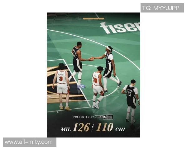 字母哥复出状态火热上半场高效15分助球队争胜