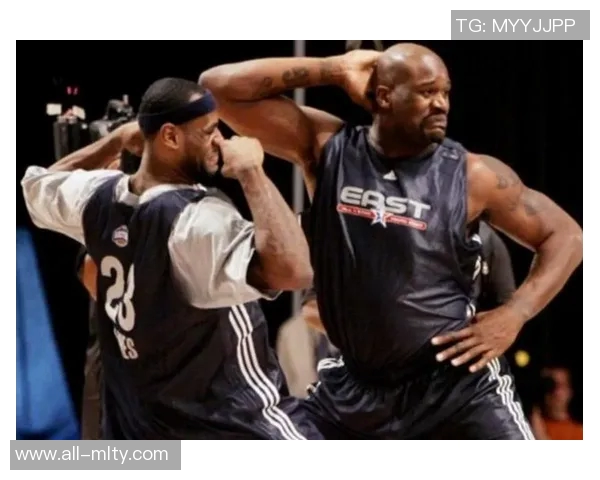 丹尼格林揭秘詹姆斯与奥尼尔的幽默互动与玩乐精神 丹尼格林揭秘詹姆斯与奥尼尔的幽默互动与玩乐精神